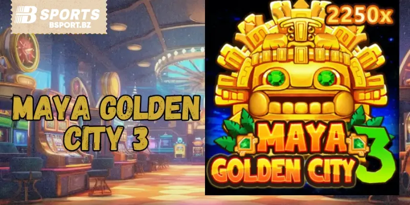 Game Nổ Hũ Maya Golden City Có Gì Để Thu Hút Người Chơi?